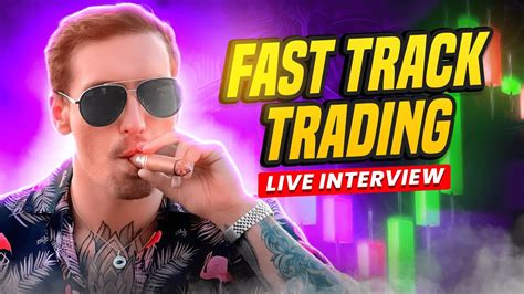 Live Interview Meet Scott Trieste Ceo Of Fast Track Trading