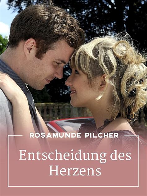 Amazonde Rosamunde Pilcher Entscheidung Des Herzens Ansehen Prime