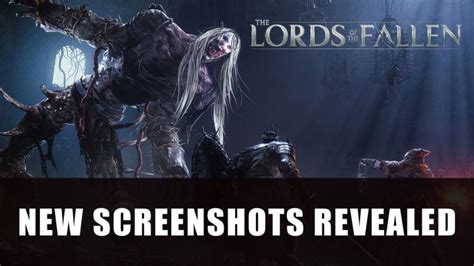 The Lords Of The Fallen New Screenshots Featuring Terrifying Bosses And Weapons Fextralife