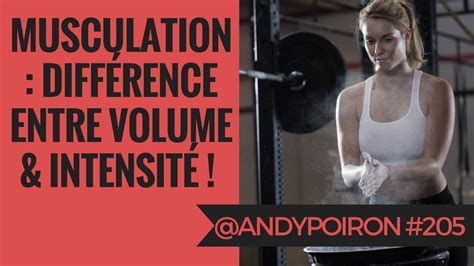 MUSCULATION Différence entre VOLUME INTENSITÉ LifeIsSport205