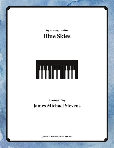 Blue Skies Arr James Michael Stevens By Willie Nelson Sheet Music