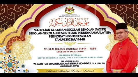 Mahrajan Al Quran Sekolah Sekolah Mqss Negeri Sembilan 2023 Youtube