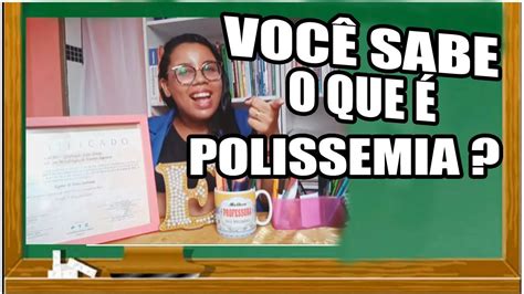 Voc Sabe O Que Polissemia Youtube