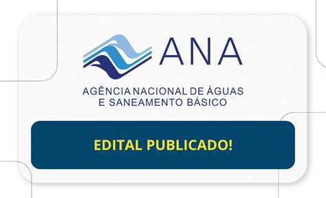 Concurso ANA Edital Publicado Rico Domingues