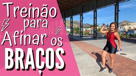 Treino Para Afinar Os Braços Youtube