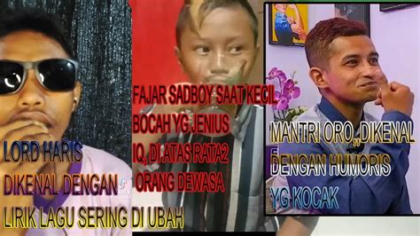 Fajar Sadboy Saat Kecil Lord Haris Viral Oro Yg Kocak Youtube