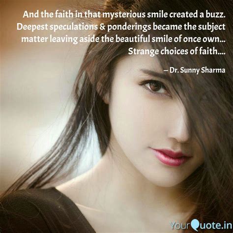 And The Faith In That Mys Quotes Writings By Sunny Sharma