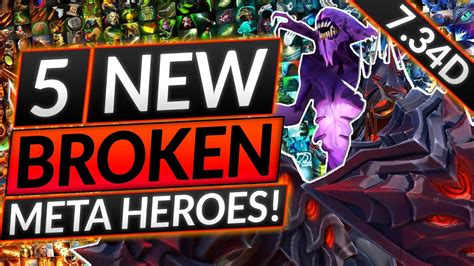 5 NEW BROKEN Heroes Of Patch 7 34D ABSOLUTELY FREE MMR Dota 2 Meta