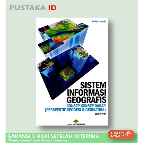 Jual Buku Sistem Informasi Geografis Konsep Konsep Dasar Perspektif