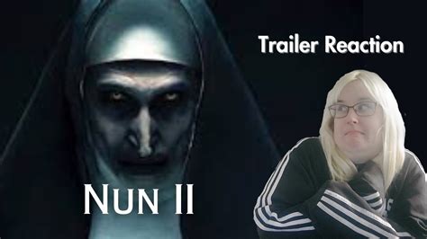 Nun 2 Trailer Reaction Youtube