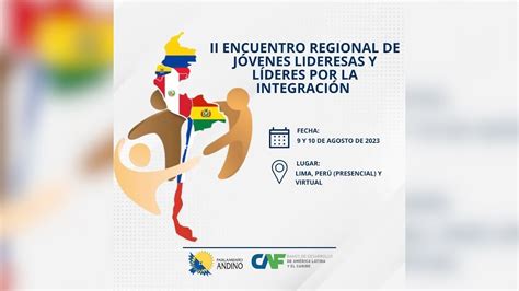 II Encuentro Regional de Jóvenes Lideresas y Líderes por la Integración