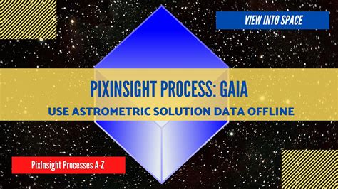 PIXINSIGHT Process Tutorial Gaia YouTube