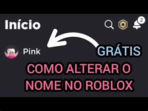 Como Trocar O Nome No Roblox De Gra A Youtube