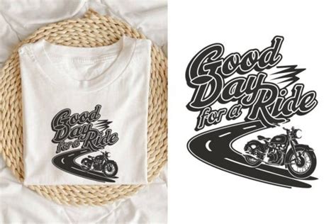 Good Day For A Ride T Shirt Design Graphic By Nobabsorkar Creative