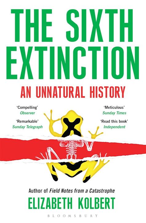 The Sixth Extinction: An Unnatural History: Elizabeth Kolbert ...