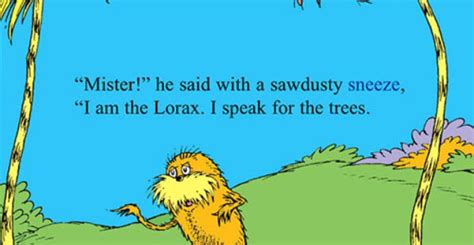 Quotes The Lorax I Speak For Trees. QuotesGram