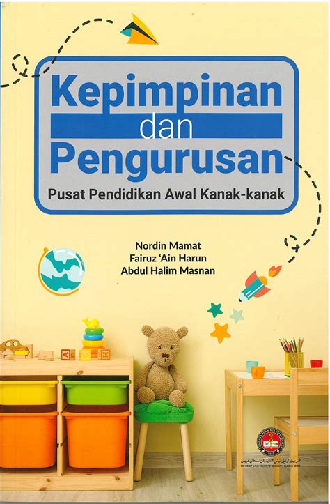 Kepimpinan Dan Pengurusan Pusat Pendidikan Awal Kanak Kanak