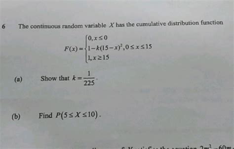 6 The Continuous Random Variable X Has The Studyx