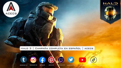 Halo 3 Pc Mision Sierra 117 Acecs Campaña Completa En Español 4k Youtube