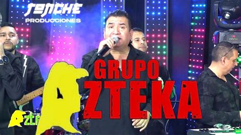 Grupo Azteka Mi Coraz N En Vivo Tonche Live Youtube