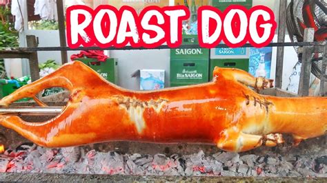 Roasted Dog Meat Is Really Delicious And Can Be Eaten A Lot Travel