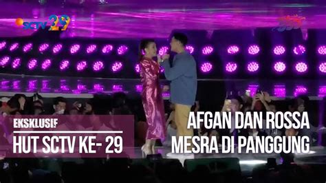 HUT SCTV 2019! Kata Rindu dari Afgan dan Rossa Tampil Mesra di Panggung | Cinta Indonesia | Vidio