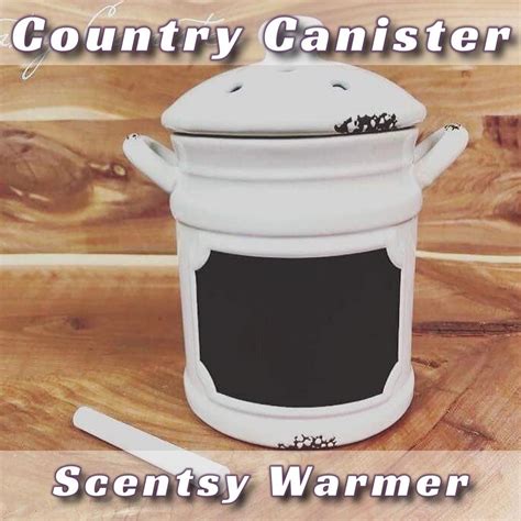 Country Canister Scentsy Warmer Tanya Charette