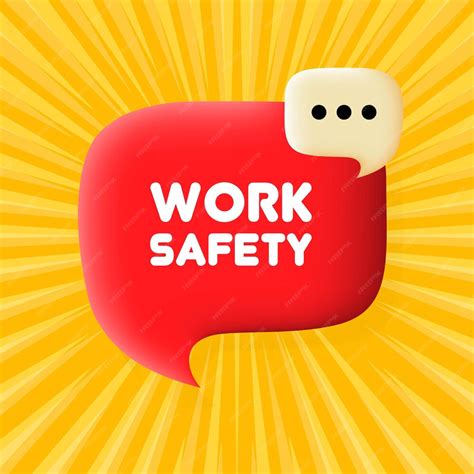 Premium Vector Work Safety Speech Bubble With Work Safety Text