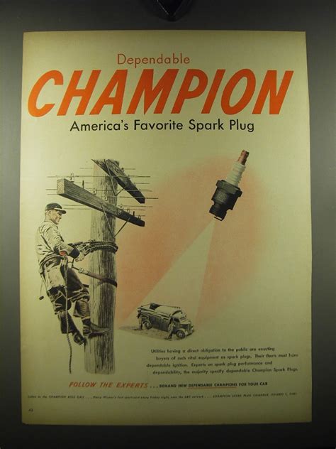 Champion Spark Plugs Ad Dependable Champion America S Favorite