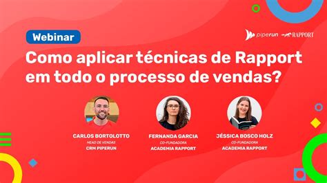 Webinar Como Aplicar T Cnicas De Rapport Em Todo O Processo De Vendas