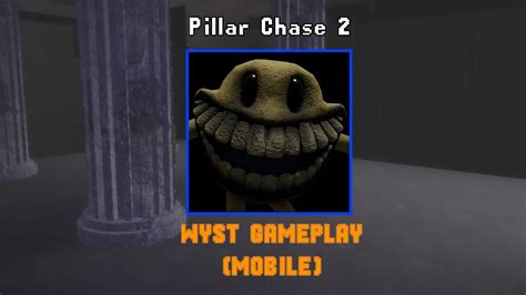 Pillar Chase Wyst Gameplay Mobile Youtube