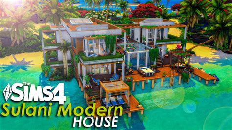 Sulani Modern House 🌴🌅 Tropical Paradise ️ No Cc Stop Motion Speed Build The Sims 4