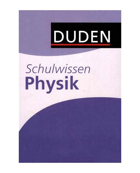 Duden Schulwissen Physik Bis Klasse Zabankadeh