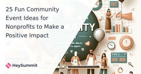 25 Fun Community Event Ideas For Nonprofits To Make A Positive Impact