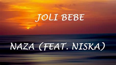 Naza ft Niska Joli bébé Lyrics YouTube