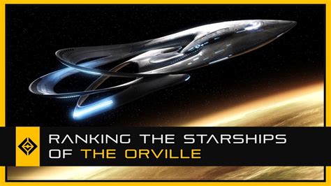 Ranking The Starships Of The Orville YouTube