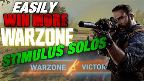 Ultimate Guide To Win Warzone Stimulus Solos How To Tips And Tricks Guide To Call Of Duty