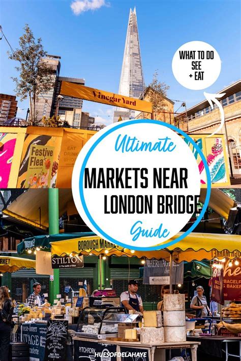 Top Food Markets Near London Bridge Borough Market Maltby Street