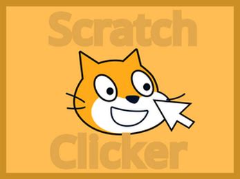 Scratch Clicker by Jemunm