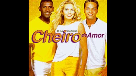 Cheiro De Amor Lbum T Na Multid O Musica Valeu Youtube