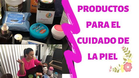 PRODUCTOS PARA EL CUIDADO DE LA PIEL MIS FAVORITOS YouTube