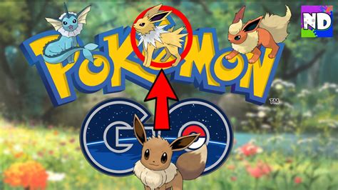 How To Get All Eeveelutions In Pokemon Go Youtube