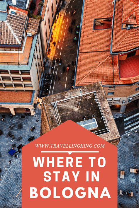 Must Read Where To Stay In Bologna Comprehensive Guide For 2022