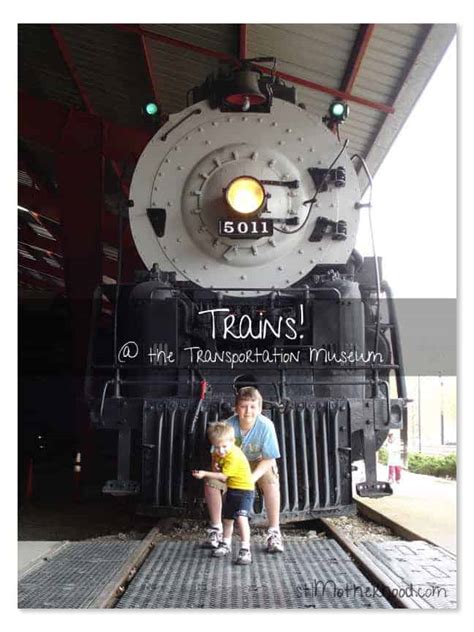 Gateway To Fun Transportation Museum In St Louis County