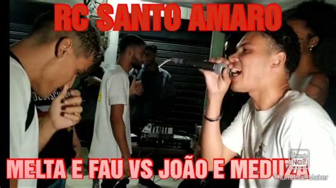 Melta E Fau Vs Jo O E Meduza Semifinal Roda Cultural Do Santo Amaro Ed