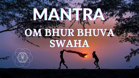 Gayatri Mantra Powerful Mantra Om Bhur Bhuvah Swaha Minute