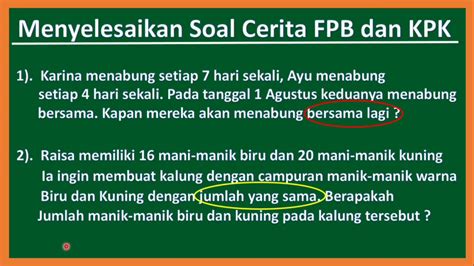 30 Contoh Soal Cerita Fpb Dan Kpk Kelas 4 Riset Riset