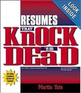 Resumes That Knock 'em Dead (Knock 'em Dead Resumes): Martin Yate: 9781580627948: Amazon.com: Books