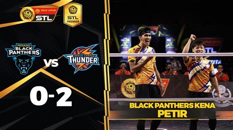 Penang Black Panthers Kl Thunder Emas Anuar Stl Youtube