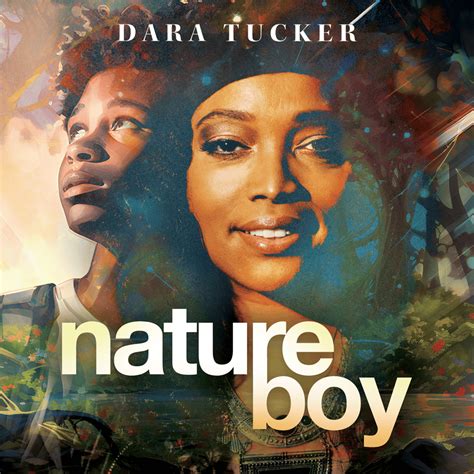 Dara Tucker – Nature Boy Lyrics | Genius Lyrics